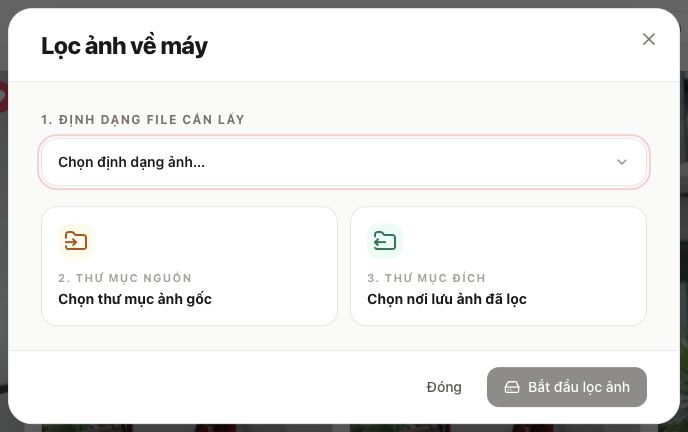 Hộp Lọc ảnh về máy với lựa chọn định dạng, thư mục nguồn, thư mục đích và nút Bắt đầu lọc ảnh